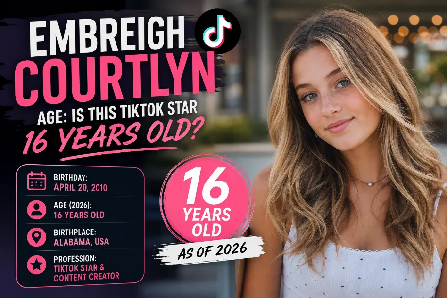 Embreigh Courtlyn Age