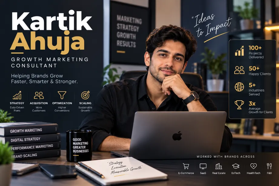 Kartik Ahuja Growth Marketing Consultant